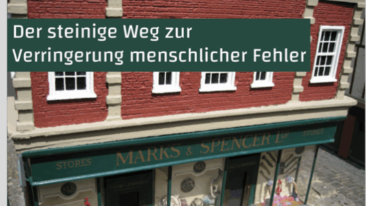 Der steinige Weg zur Verringerung menschlicher Fehler